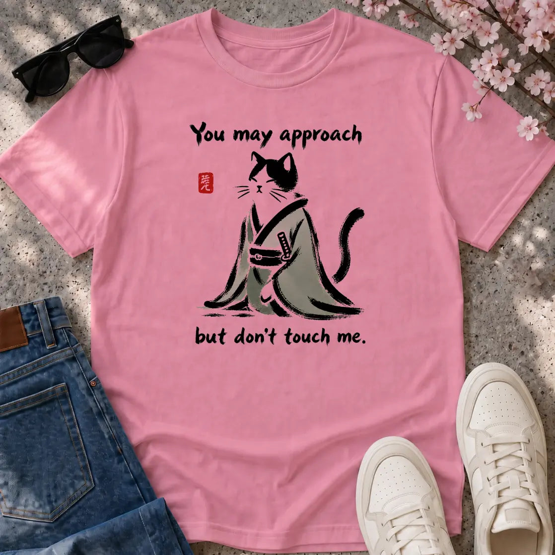 Don't Touch Me T-Shirt