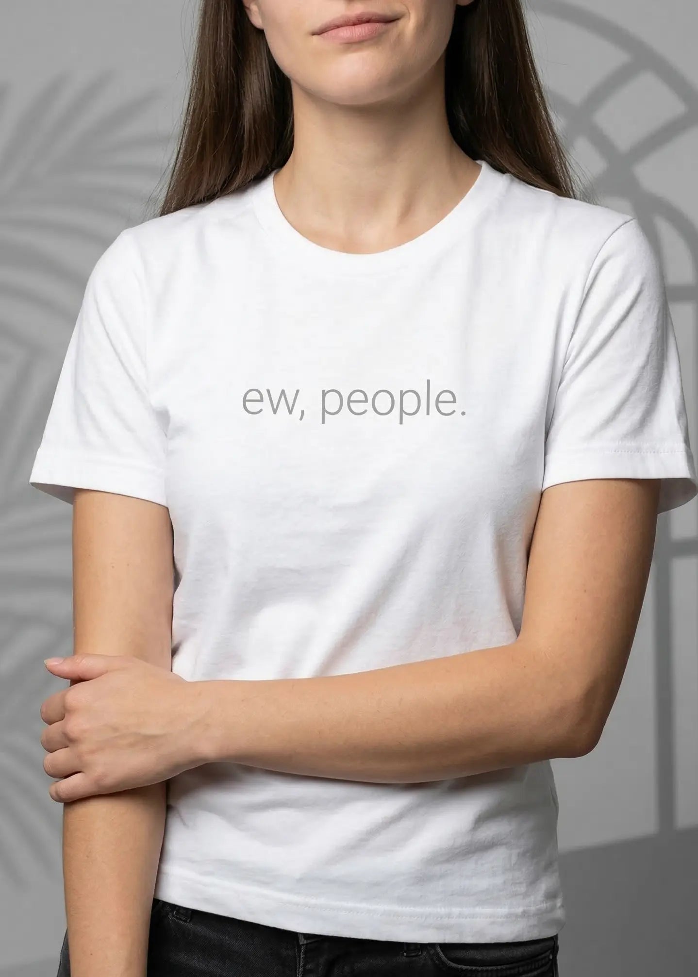 Ew, People. T-Shirt