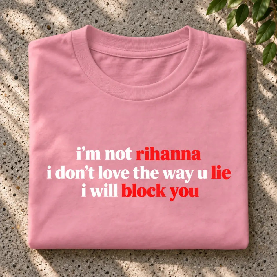 I Will Block You T-Shirt