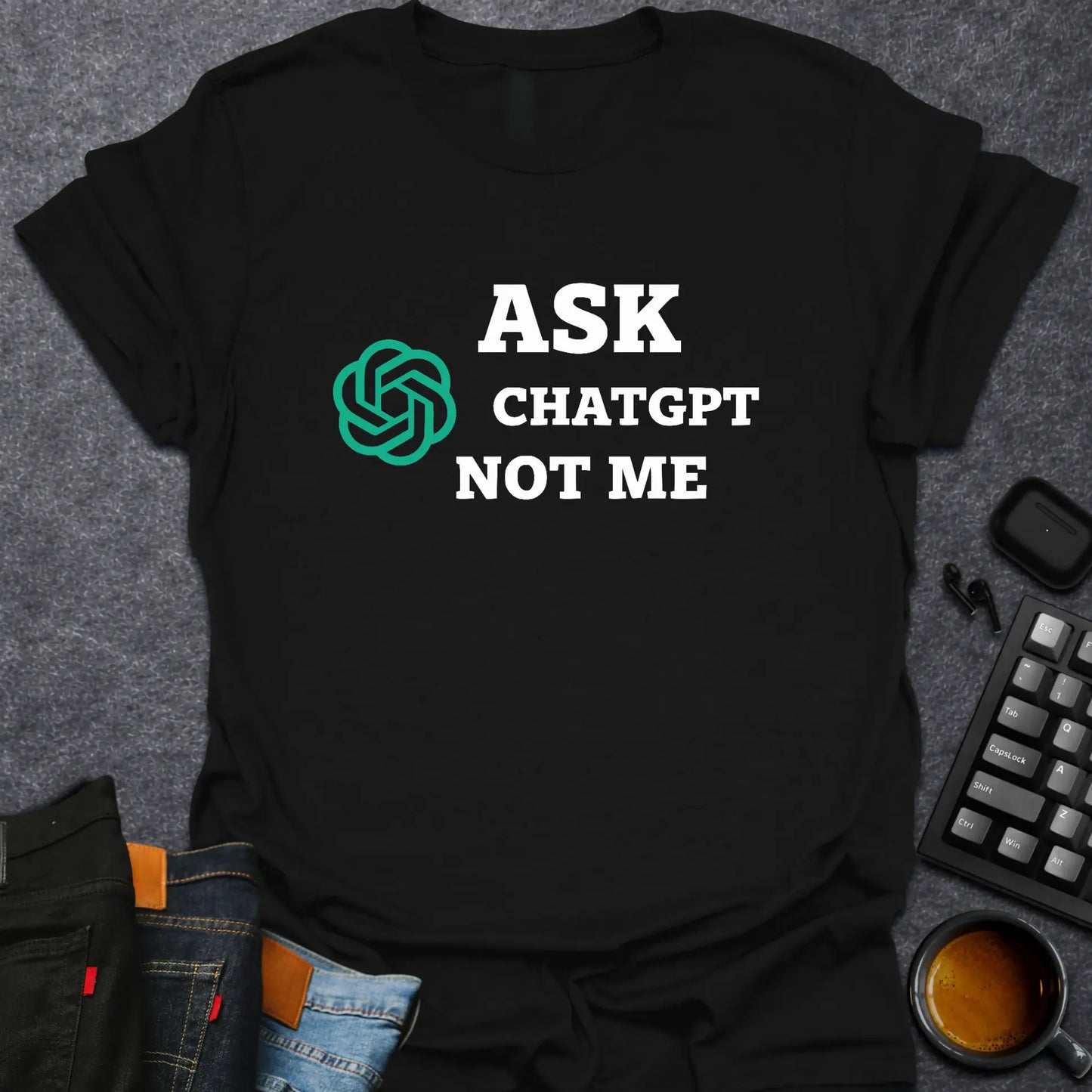 Ask ChatGPT Not Me