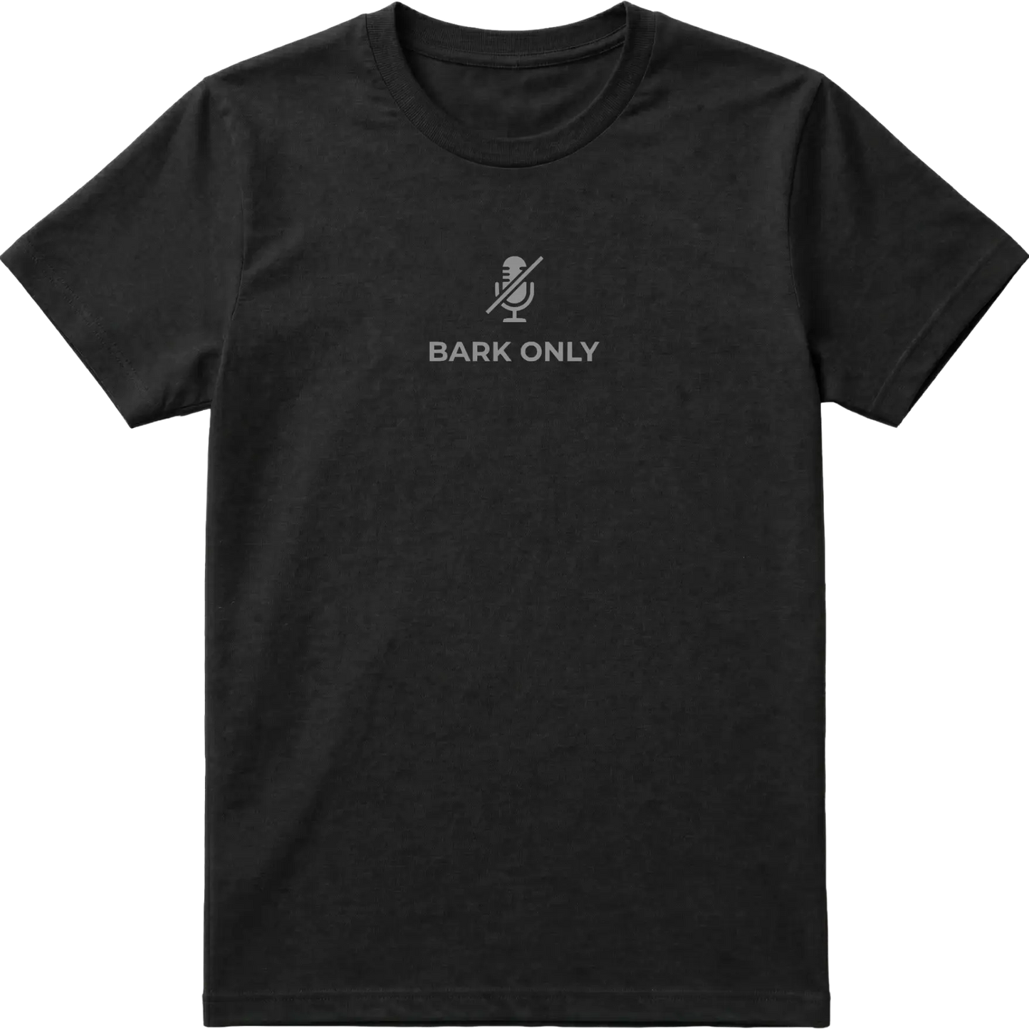 Bark Only T-Shirt