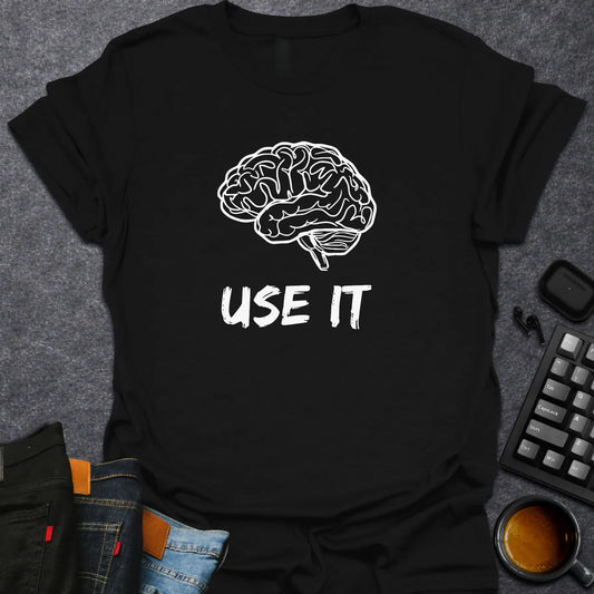 Brain: USE IT