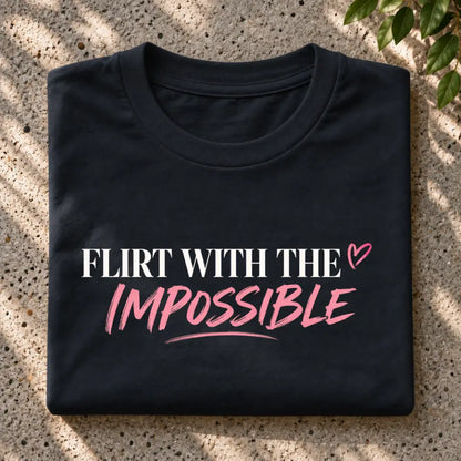 Chasing the Impossible T-Shirt