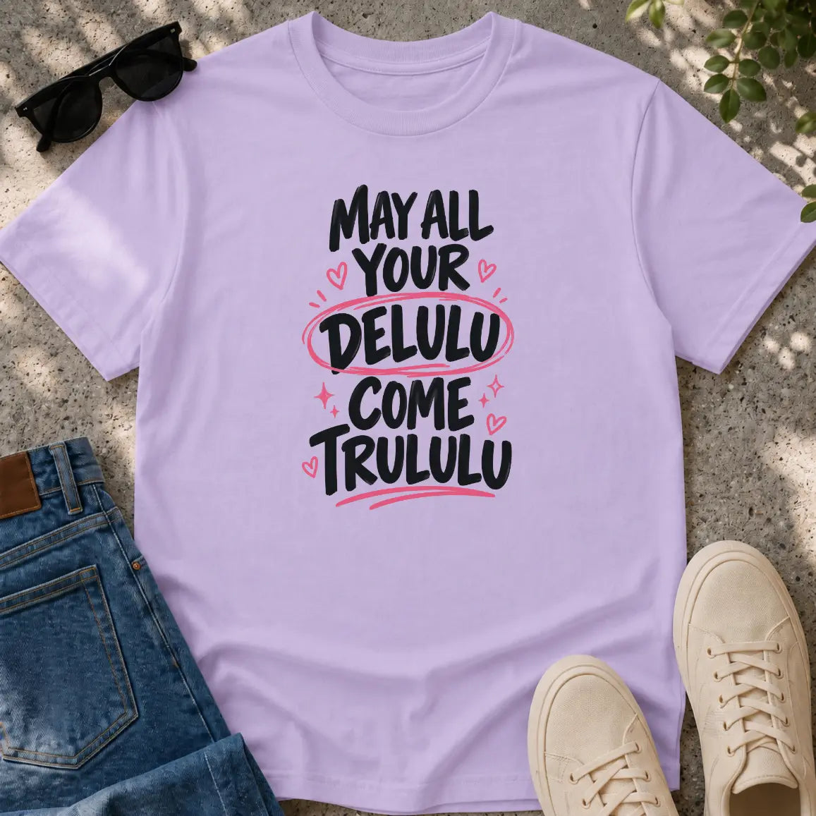 Delulu Come Trululu T-Shirt