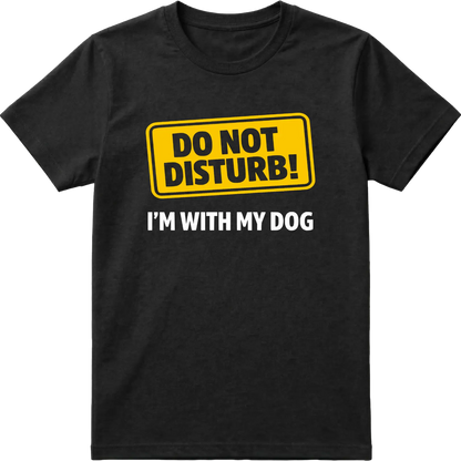 Do Not Disturb T-Shirt