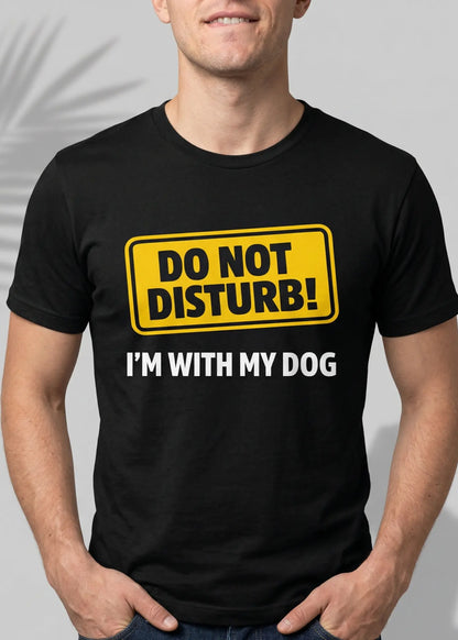 Do Not Disturb T-Shirt