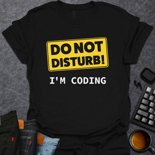 Do Not Disturb! I'm Coding