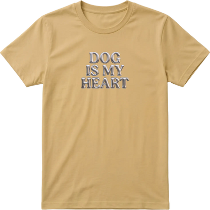 Dog Is My Heart T-Shirt