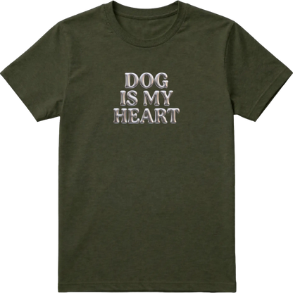 Dog Is My Heart T-Shirt