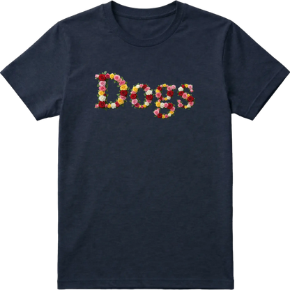 Dogs & Roses T-Shirt