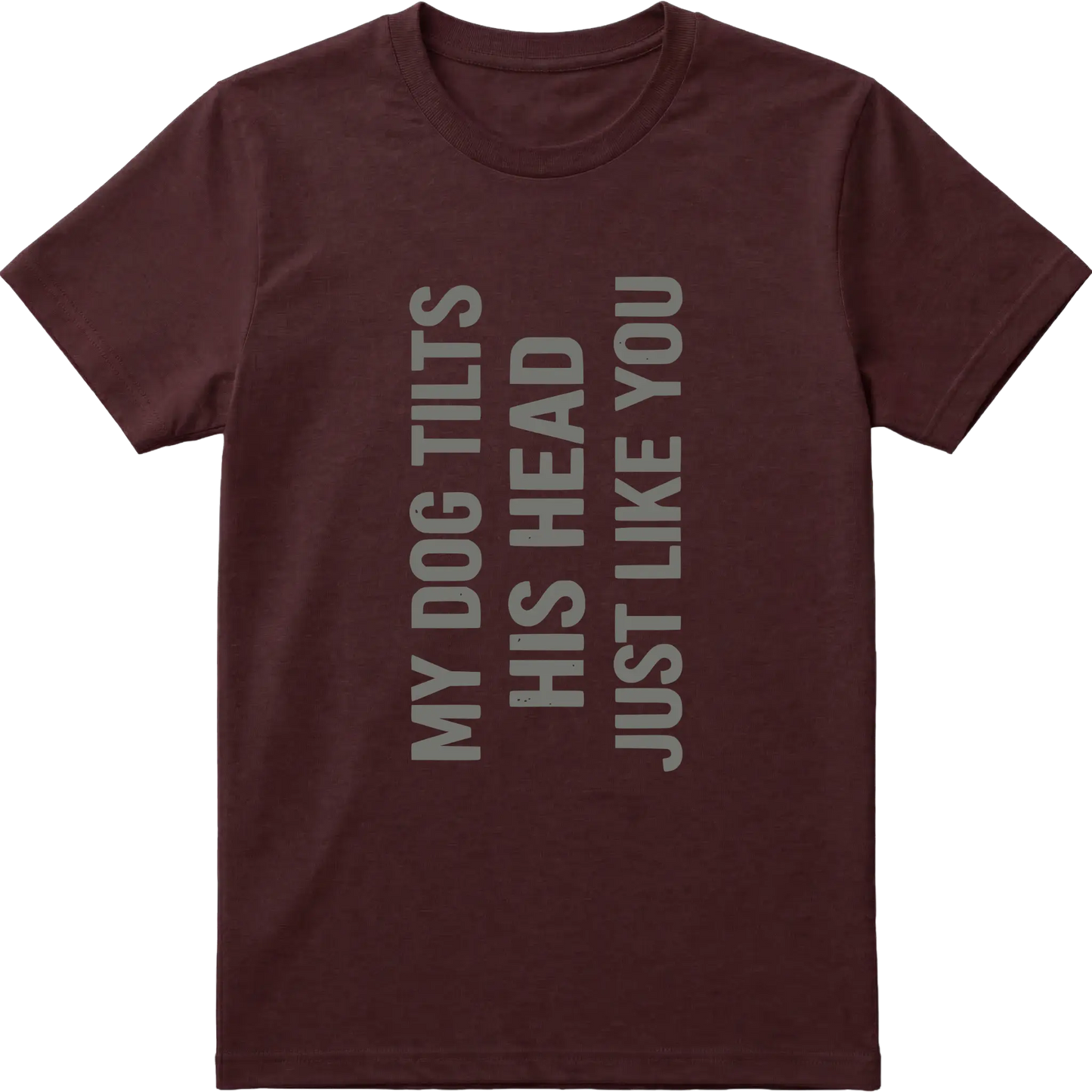 Funny dog Tilt T-Shirt