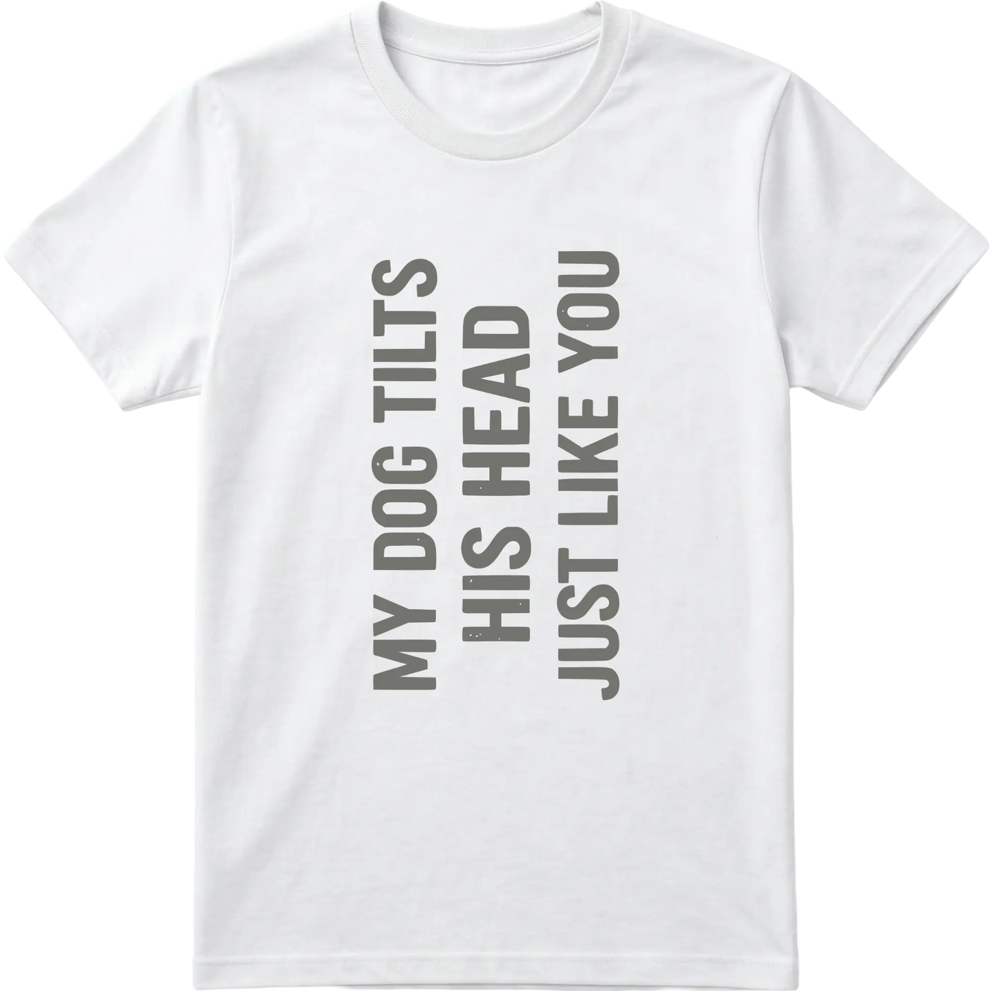 Funny dog Tilt T-Shirt