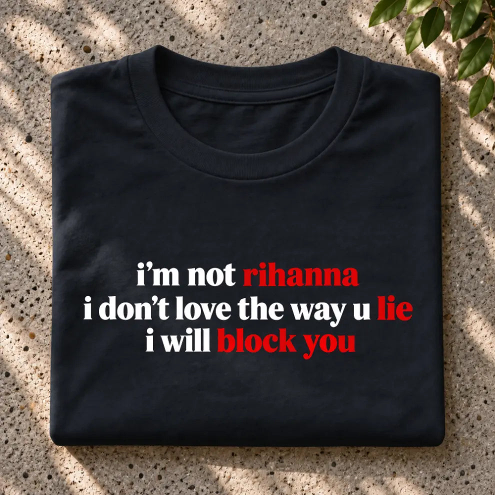 I Will Block You T-Shirt