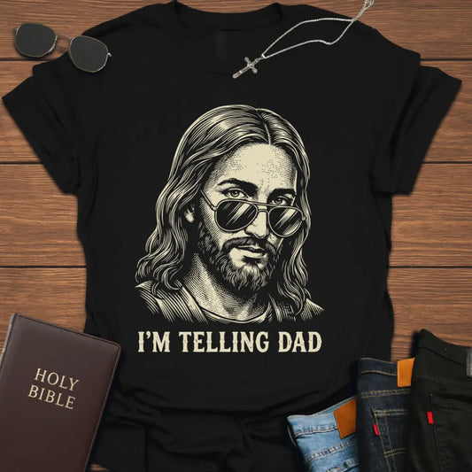 I'm Telling Dad T-Shirt