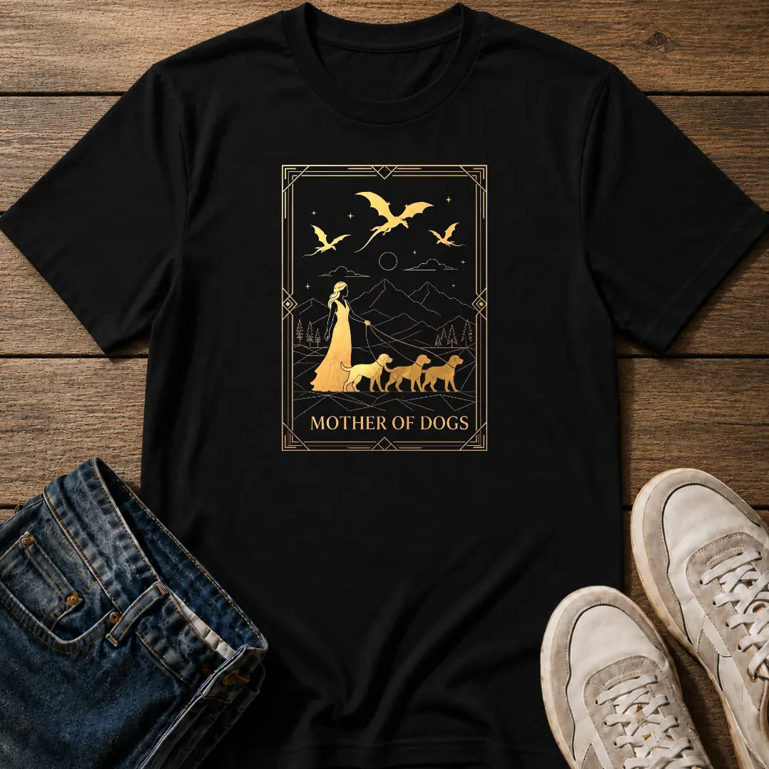 Mother of Dogs T-Shirt