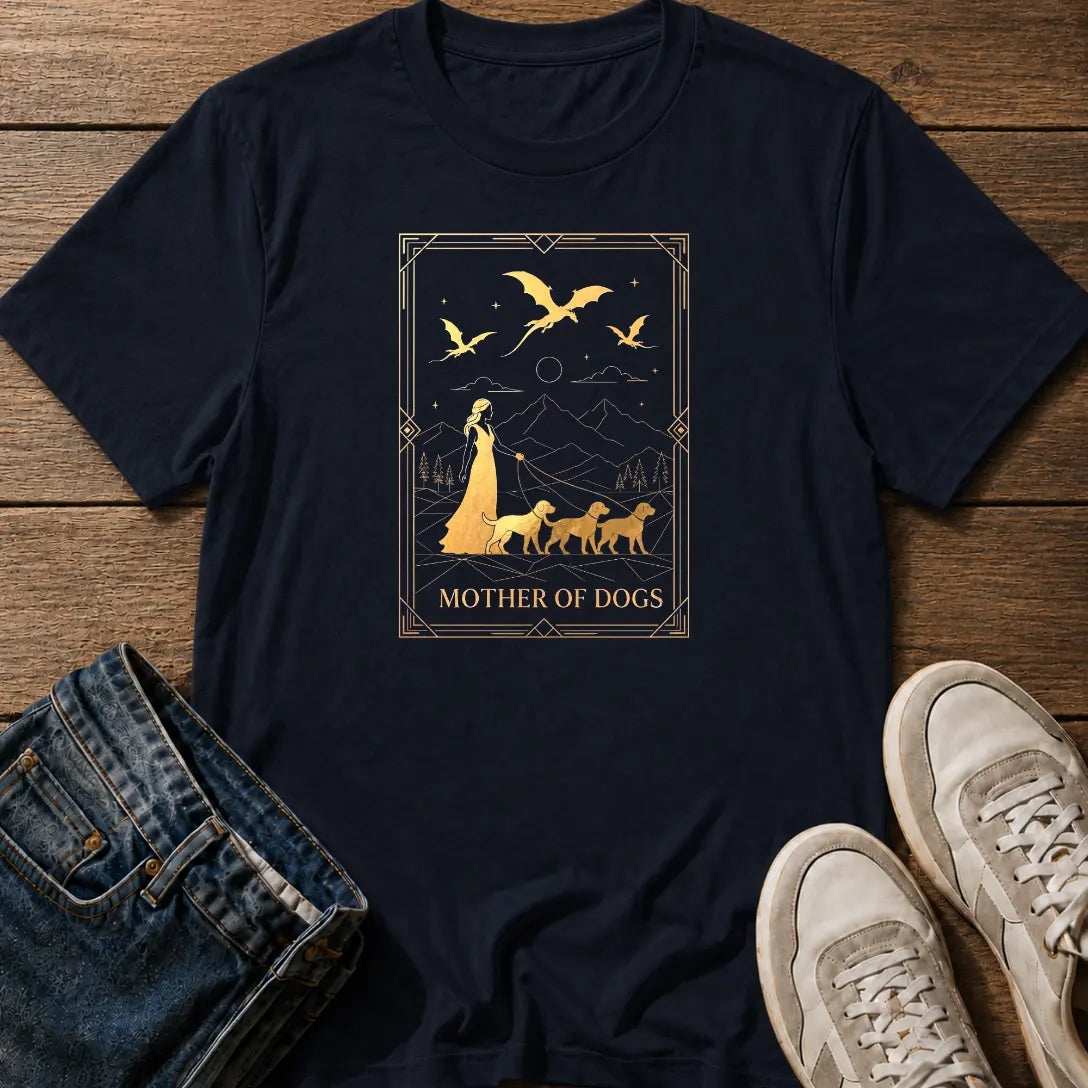 Mother of Dogs T-Shirt