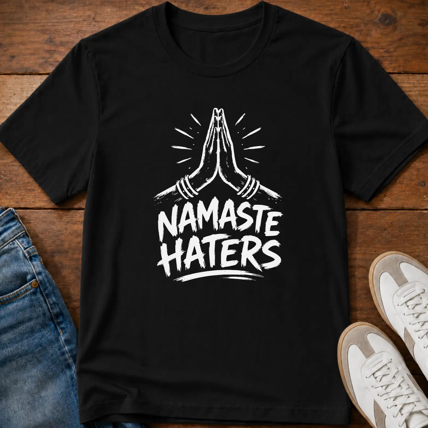 Namaste Haters T-Shirt