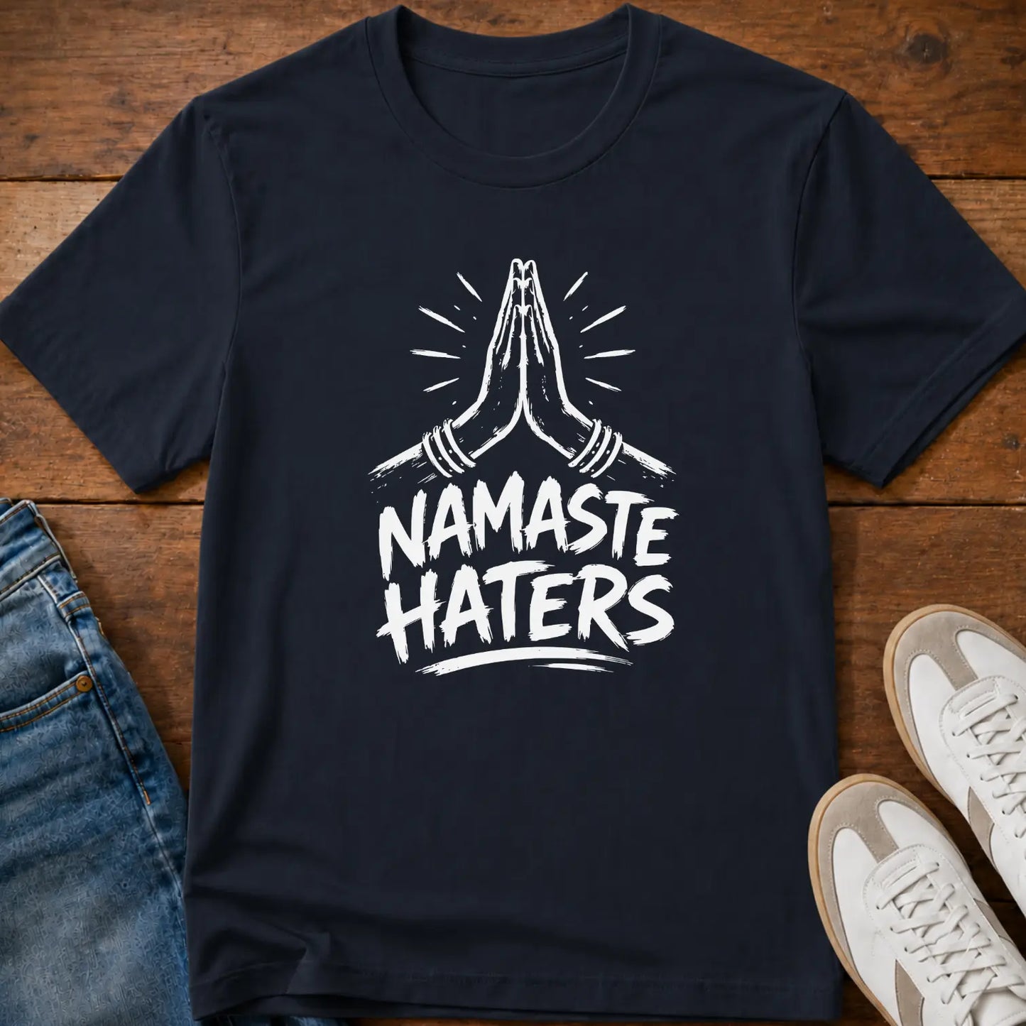 Namaste Haters T-Shirt