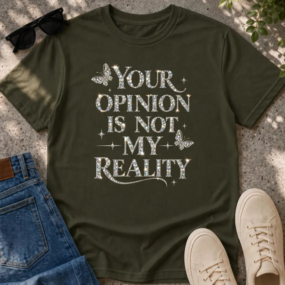 Not My Reality T-Shirt