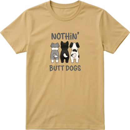 Nothin' Butt Dogs T-Shirt
