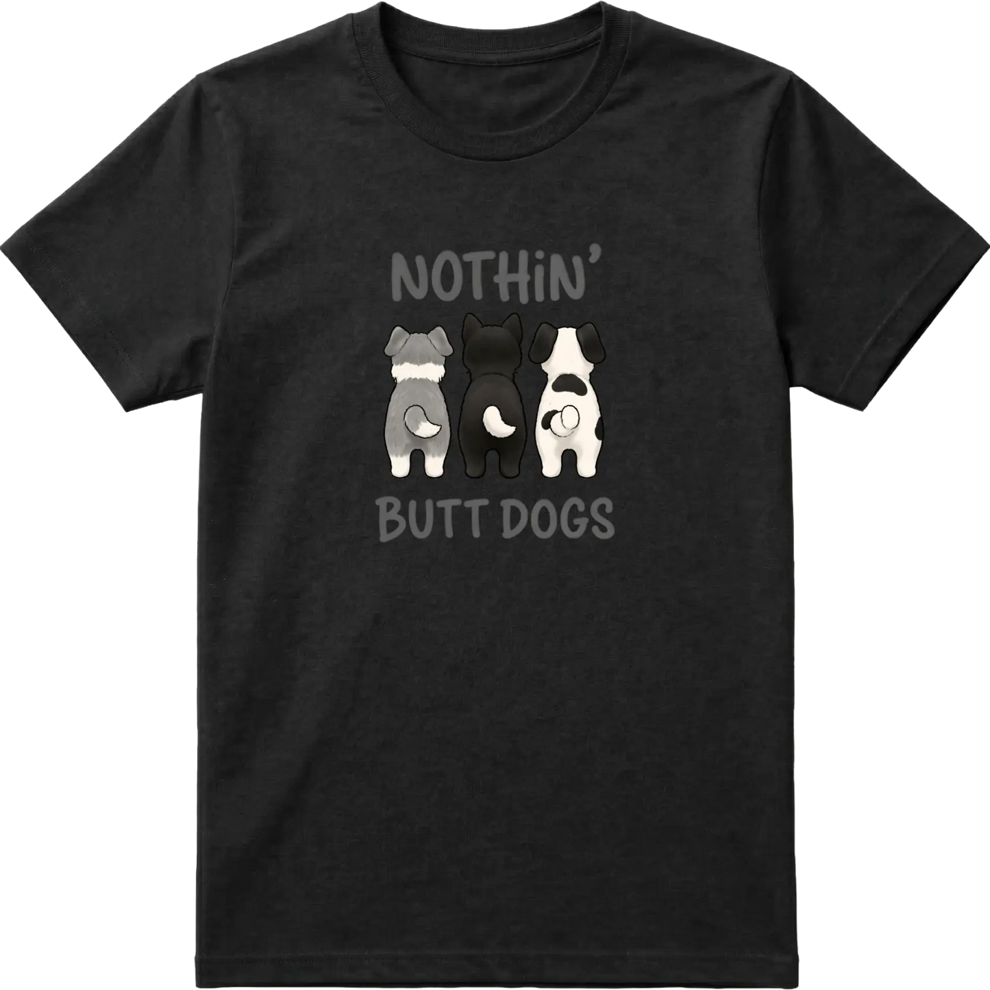 Nothin' Butt Dogs T-Shirt