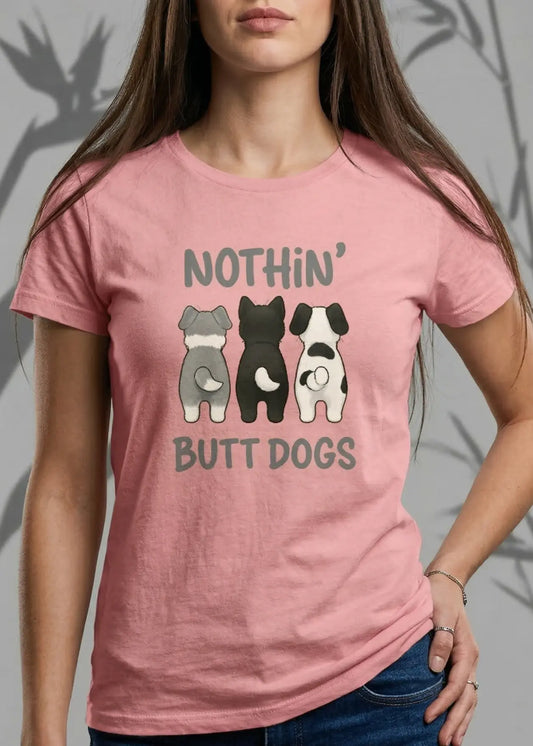 Nothin' Butt Dogs T-Shirt