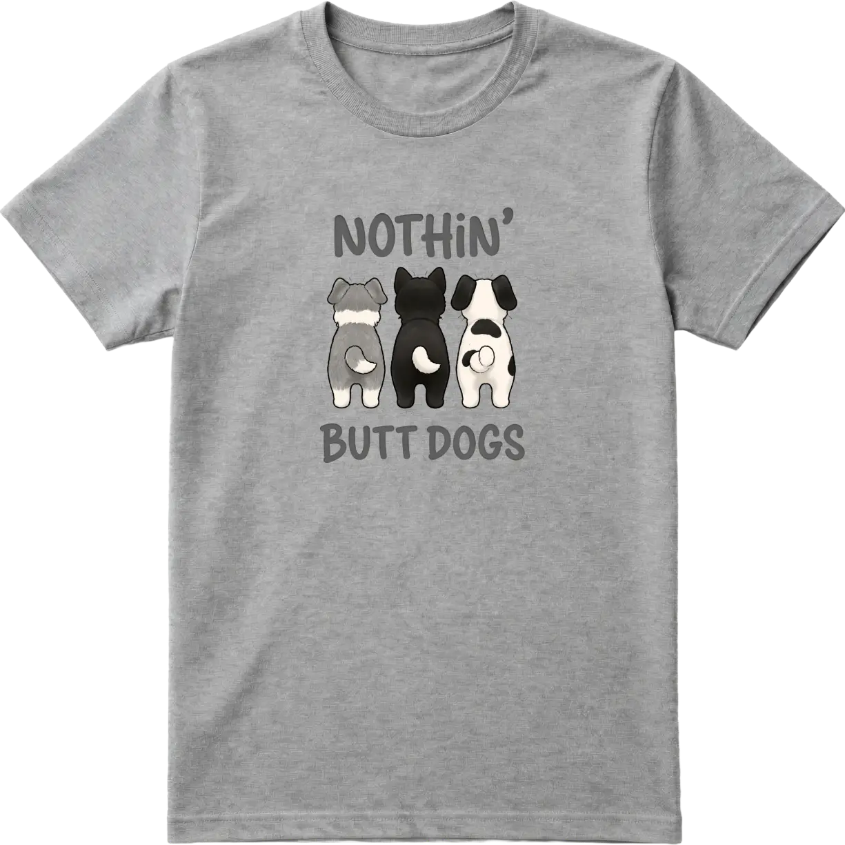 Nothin' Butt Dogs T-Shirt
