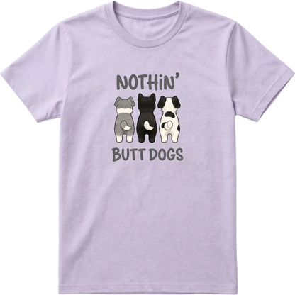 Nothin' Butt Dogs T-Shirt