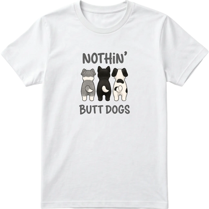 Nothin' Butt Dogs T-Shirt