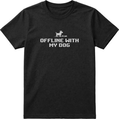 Offline With My Dog T-Shirt
