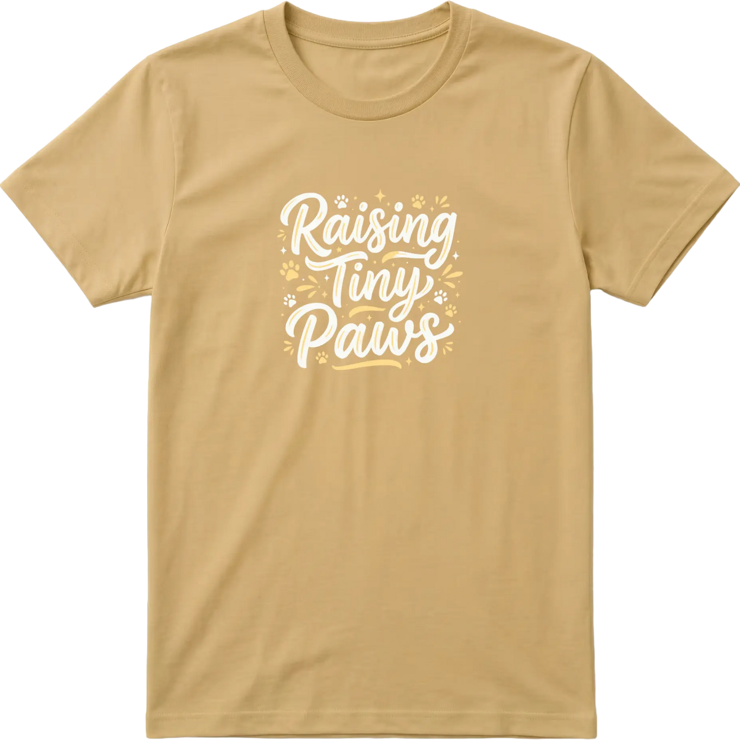 Raising Tiny Paws T-Shirt