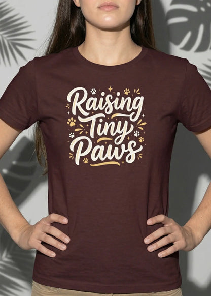 Raising Tiny Paws T-Shirt