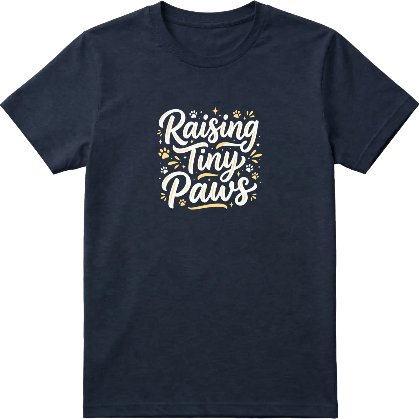 Raising Tiny Paws T-Shirt