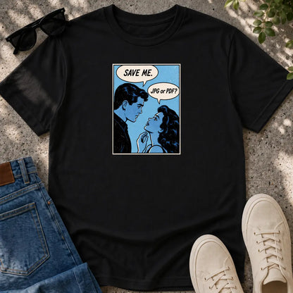 Save Me T-Shirt