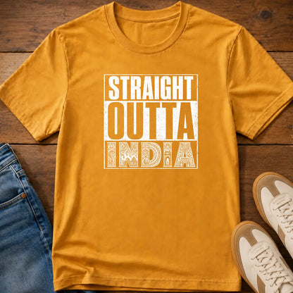 Straight Outta India T-Shirt