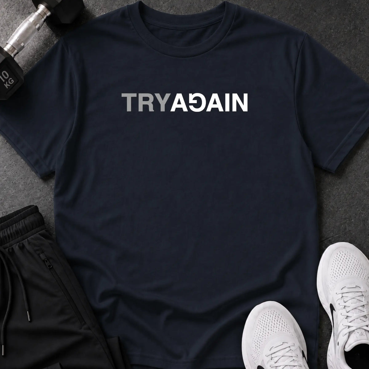Try Again T-Shirt