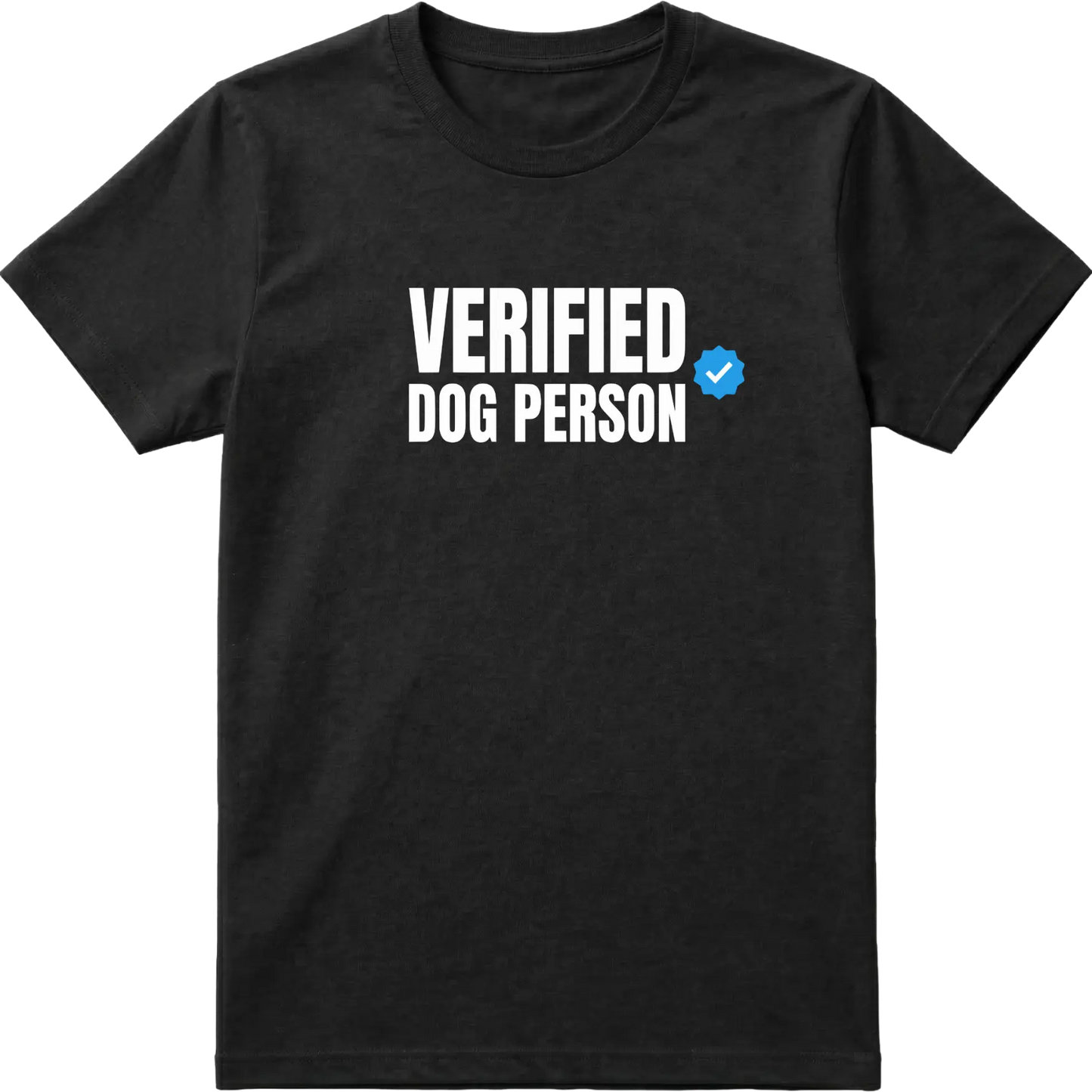 Verified Dog Person T-Shirt
