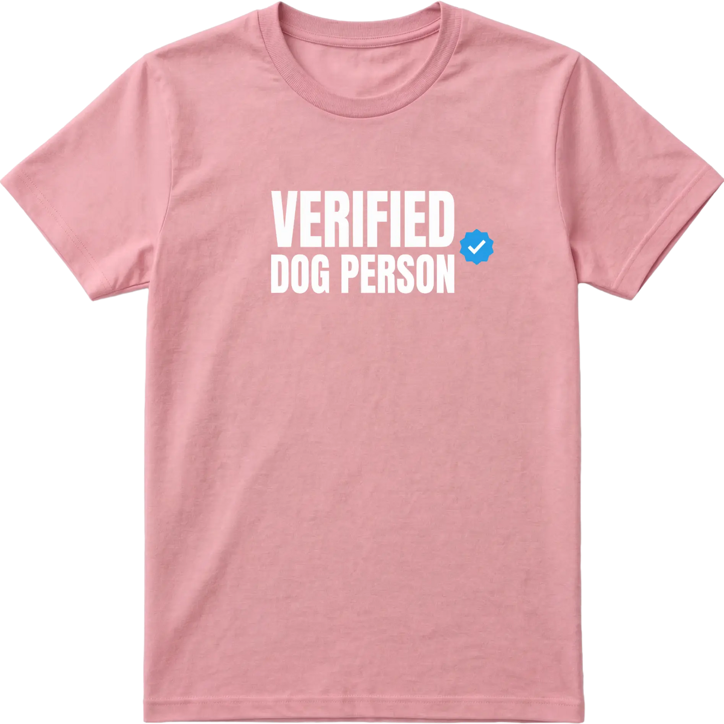 Verified Dog Person T-Shirt