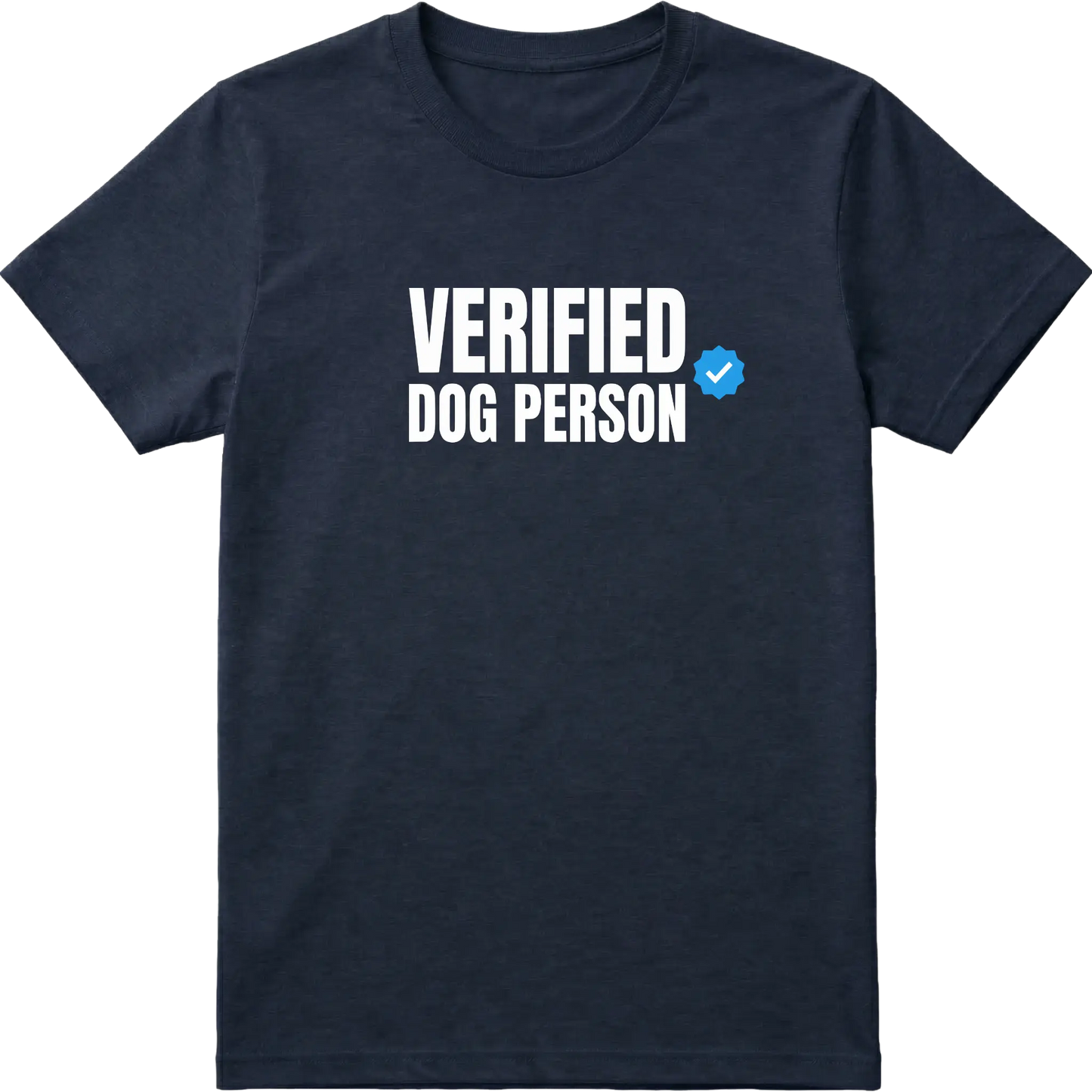 Verified Dog Person T-Shirt