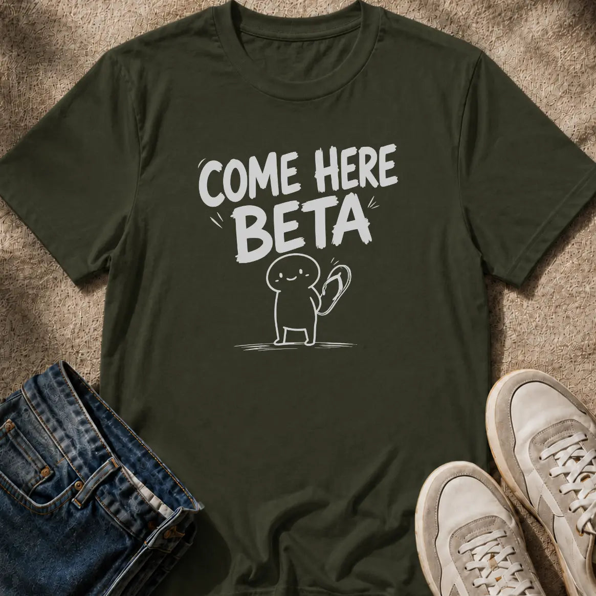 Come Here Beta T-Shirt