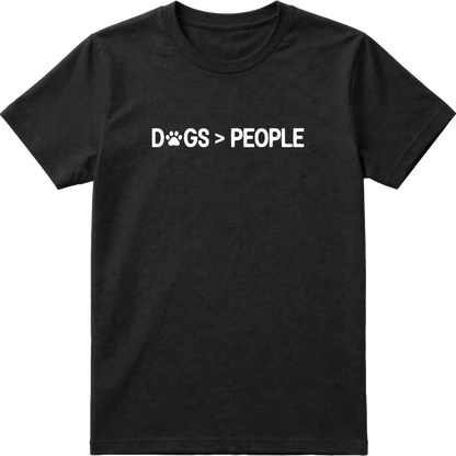 Dogs > People T-Shirt