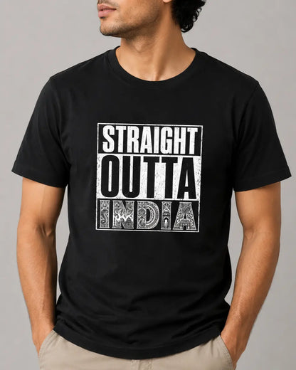 Straight Outta India T-Shirt